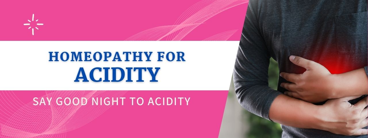 Homeopathic treatment for Acidity